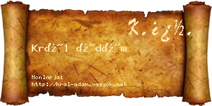 Král Ádám névjegykártya